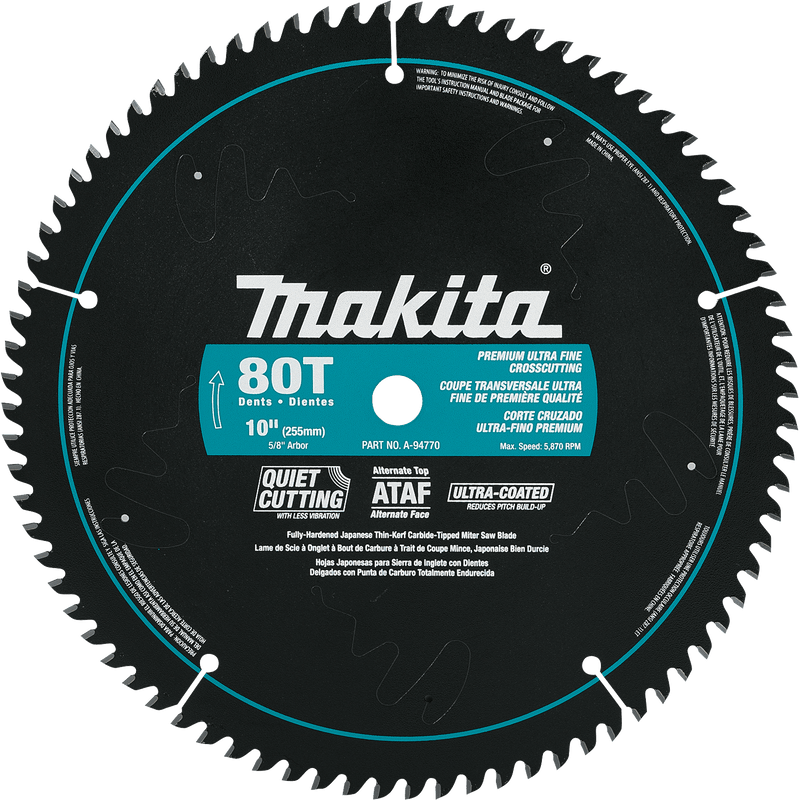 Makita (A - 94770) 10" 80T Ultra‑Coated Miter Saw Blade - Pacific Power Tools